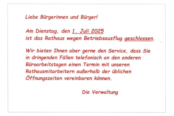Rathaus am 1. Juli 2025 geschlossen