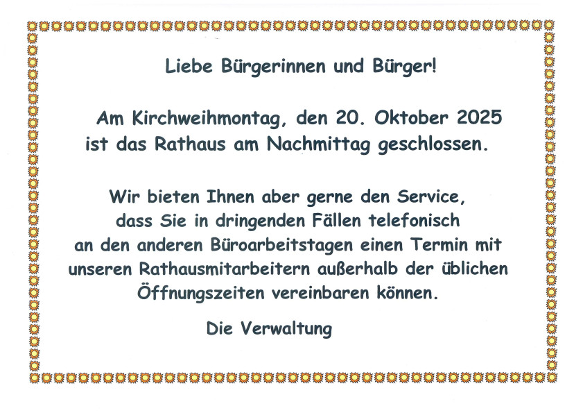 Rathaus Röhrmoos am 20. Oktober 2025 Nachmittag geschlossen