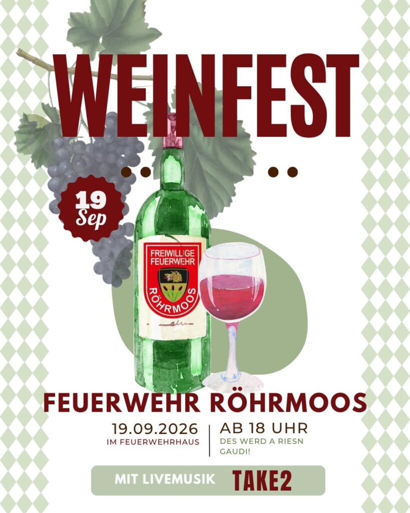Plakat: Weinfest der freiwilligen Feuerwehr Röhrmoos am 19.09.2026